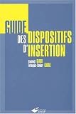 Guide des dispositifs d'insertion