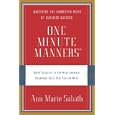 One Minute Manners: Quick Solutions to the Most Awkward Situations You'll Ever Face at Work