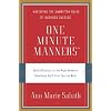 One Minute Manners: Quick Solutions to the Most Awkward Situations You'll Ever Face at Work
