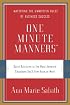 One Minute Manners: Quick Solutions to the Most Awkward Situations You'll Ever Face at Work