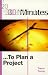 30 Minutes to Plan a Project