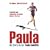 Paula: My Story So Far