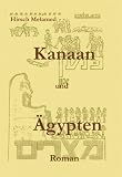 KANAAN und &Auml;GYPTEN - 