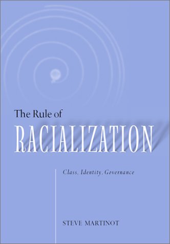 rule of racialization class identity governance labor in crisis