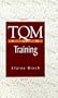 TQM For Training