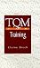 Book TQM For Training