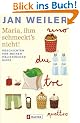 Maria, ihm schmeckt's nicht: Geschichten von meiner italienischen Sippe