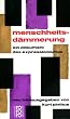 Menschheitsd�mmerung: Ein Dokument des Expressionismus