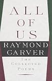 All of Us: The Collected Poems (Vintage Contemporaries)