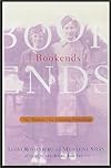 Bookends: Two Women, One Enduring Friendship