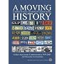 A Moving History: 50 Years of ALPCA. 100 Years of License Plates: Golden Anniversary Commemorative 1954 - 2004 Automobile License Plate Collectors Association