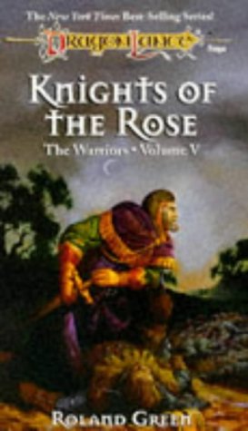 Cover image : Knights of the Rose (Dragonlance Saga Novel: Warriors)