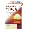 Migrating to Ipv6: A Practical Guide to Implementing IPv6 in Mobile and Fixed Networks