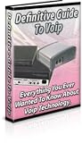 Definitive Guide To VoIP Technology
