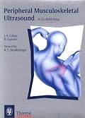 Peripheral Musculoskeletal Ultrasound: A CD-ROM Atlas