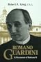Romano Guardini: A Precursor of Vatican II