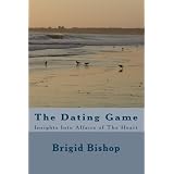 The Dating Game: Insights Into Affairs of The Heart