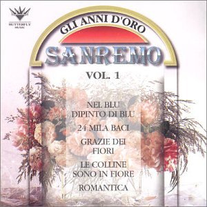 Festival Di Sanremo - Gli Anni D'oro Vol