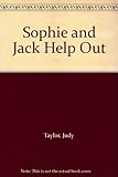 Sophie and Jack help out