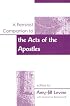 A Feminist Companion To The Acts Of The Apostles (Feminist Companion to the New Testament and Early Chritian Writings)