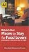 Britain's Best Places to Stay for Food Lovers (Places to Stay)