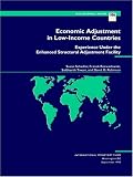 Economic Adjustment in Low-Income Countries: Experience Under the Enhanced Structural Adjustment Facility (Occasional Paper, 106)