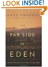 The Far Side of Eden: New Money, Old Land, and the Battle for Napa Valley