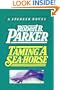 Taming a Sea-Horse
