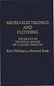 Microelectronics and Clothing: The Impact of Technological Change on a Global Industry