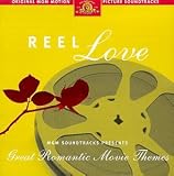 Reel Love: MGM Soundtracks Presents Great Romantic Movie Themes