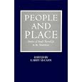 People and Place: Studies of Small Towns in the Maritimes ([Sources in the history of Atlantic Canada)