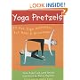 Yoga Pretzels (Yoga Cards)