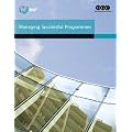 Managing successful programmes: Office of Government Commerce