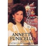 A DREAM IS A WISH YOUR HEART MAKES: MY STORY ~ Patricia Romanowski Bashe