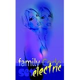 Family Code - SexElectric (Family Code Series) ~ Rod Platinum