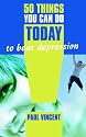 50 Things You Can Do Today to Beat Depression