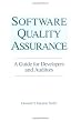 Software Quality Assurance: A Guide for Developers and Auditors