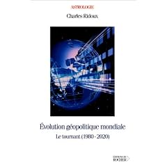Evolution g�opolitique mondiale : Le Tournant, 1980-2020