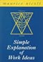 Simple Explanation of Work Ideas