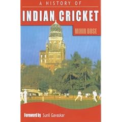 A History of Indian Cricket