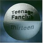 Thirteen by  Teenage Fanclub 