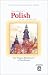 Hippocrene Beginner's Polish (Book & 2 Audio CDs) (Polish Edition)