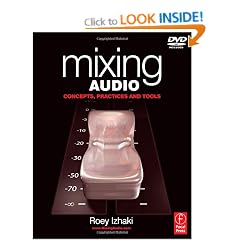 Mixing Audio: Concepts, Practices and Tools