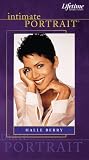 Intimate Portrait: Halle Berry [VHS]