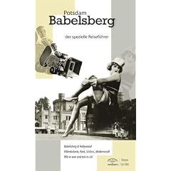 Potsdam Babelsberg: Der spezielle Reisef�hrer