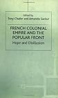 French Colonial Empire and the Popular Front: Hope and Disillusion