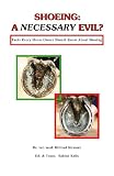 Shoeing: A Necessary Evil? Facts Every Horse Owner Should Know About Shoeing