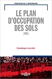 Revue Editions Dalloz - Sirey  / Le plan d'occupation des sols (POS)