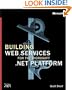 Building XML Web Services for the Microsoft  .NET Platform
