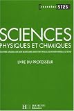 Sciences physiques et chimiques 1e ST2S : Livre du professeur